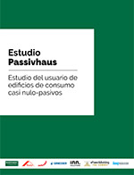 Passivhaus: primer perfil del usuario de los edificios de consumo casi nulo. Passivhaus Consultores, Zehnder, Griesser, Inn Solutions, Roto-Frank, Knauf Insulation, ePower&Building. IFEMA. 2019
